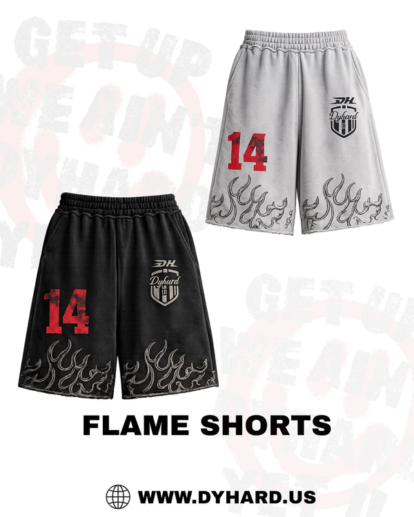 DYHARD FLAME SHORTS